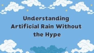 Featured image for What Artificial Rain Can (and Can’t) DoP